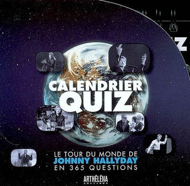 Calendrier quiz : le tour du monde de Johnny Hallyday en 365 questions
