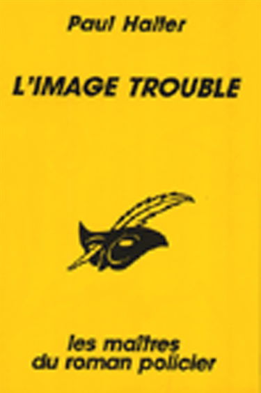 L'image trouble