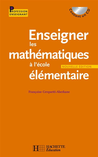 Enseigner les mathématiques à l'école élémentaire