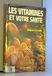 Les vitamines et votre santé