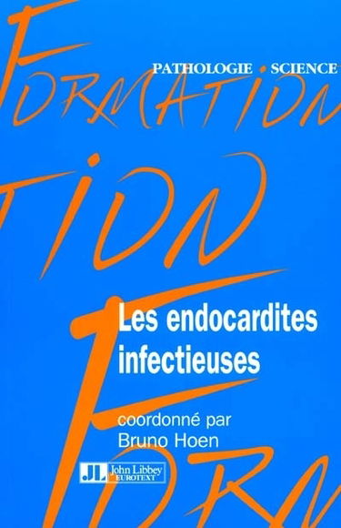 Les endocardites infectieuses