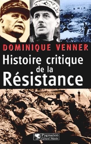 HISTOIRE CRITIQUE DE LA RESISTANCE NE