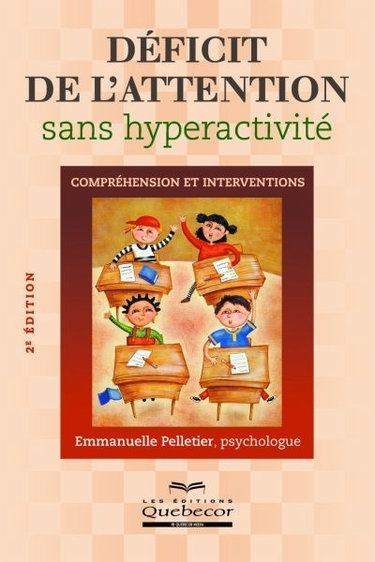Déficit de l'attention sans hyperactivité : compréhension et interventions