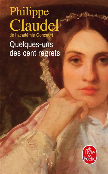 Quelques-uns des cent regrets