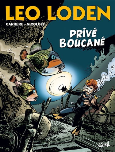 Couverture de Léo Loden. Vol. 29. Privé boucané