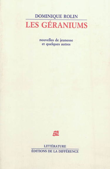 Les géraniums : nouvelles de jeunesse et quelques autres