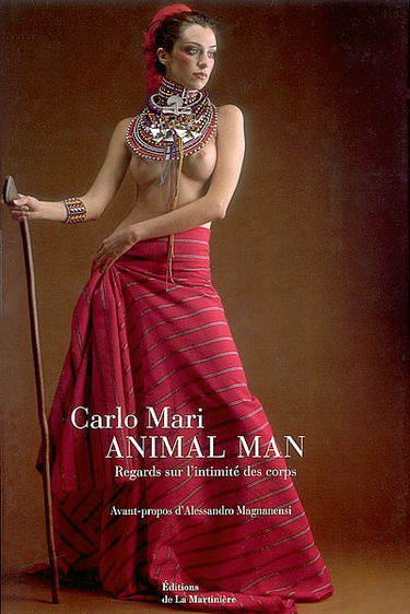 Animal man : regards sur l'intimité du corps