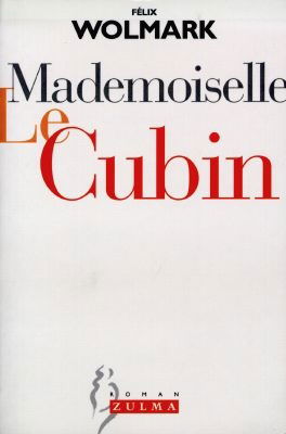 Mademoiselle Le Cubin