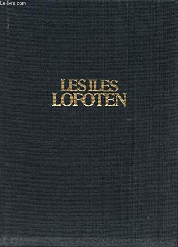 Les Îles Lofoten Derniers Paradis