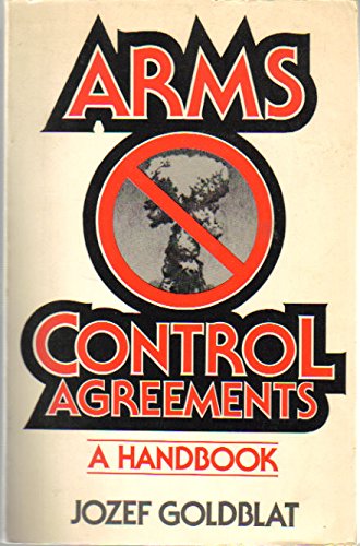 Couverture de Arms Control Agreements: A Handbook