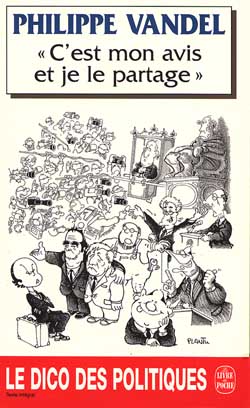 C'est mon avis et je le partage : le dico des politiques