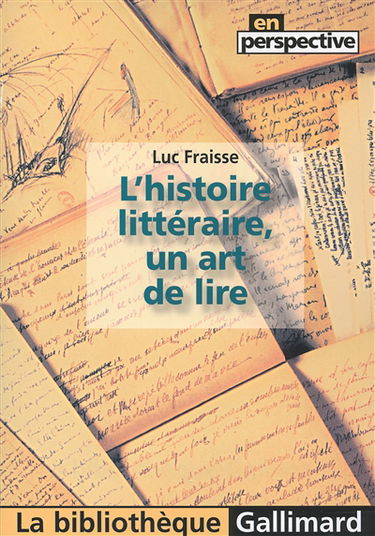 L'histoire littéraire, un art de lire
