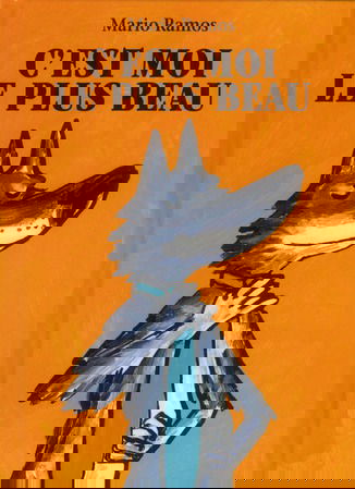 C'est moi le plus beau