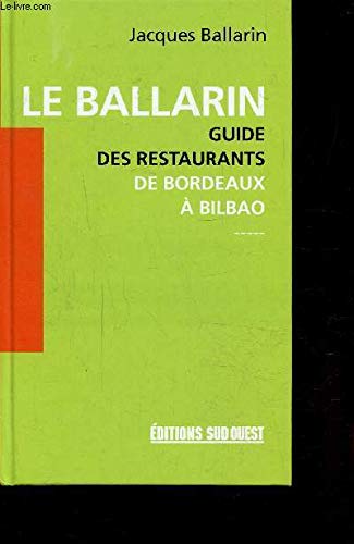 Aed Ballarin (Le) Guide Restaurants