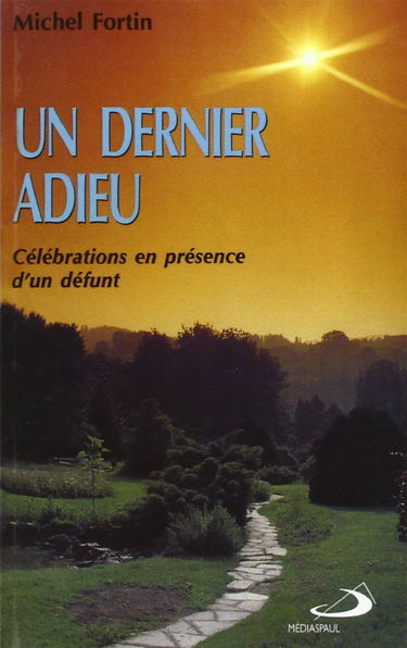 DERNIER ADIEU - CELEBRAT. EN PRESENCE D'UN DEF.