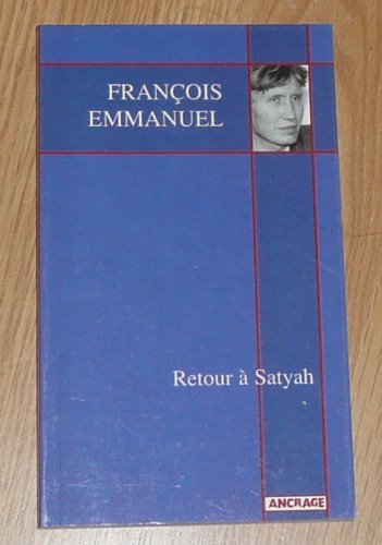 Retour à Satyah