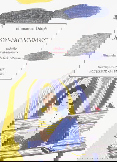 Mon ami le banc : théâtre