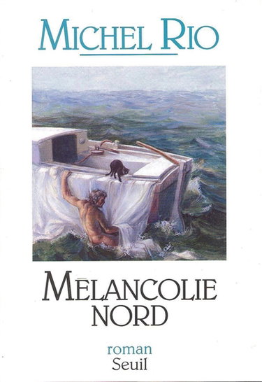 Couverture de Mélancolie Nord par Michel Rio