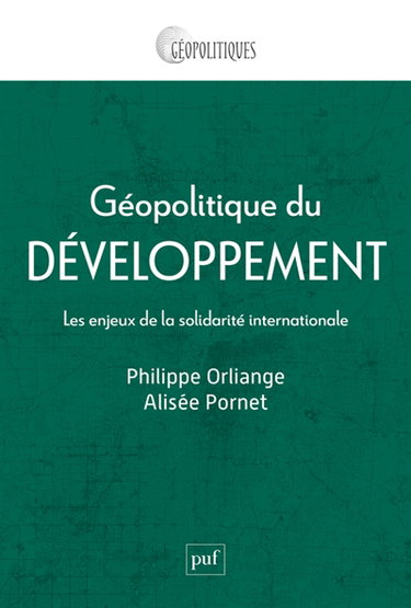Géopolitique du développement : les enjeux de la solidarité internationale