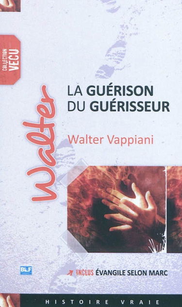 La guérison du guérisseur. Evangile selon Marc