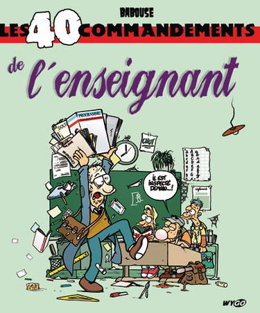 Les 40 commandements de l'enseignant