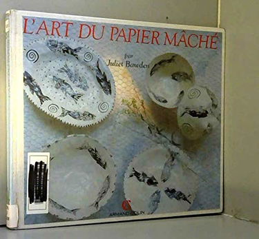 L'Art du papier mâché