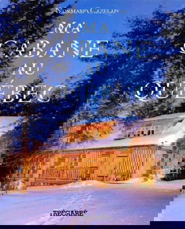 Ma cabane au Québec