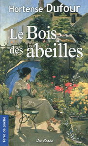 Le bois des abeilles