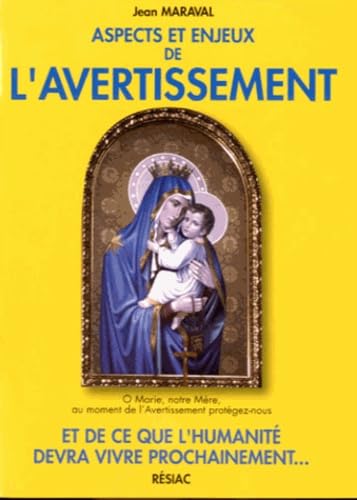 Couverture de Aspects et enjeux de l'avertissement et de ce que l'humanité devra vivre prochainement...