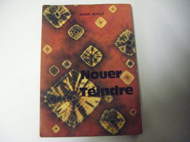 Couverture de Nouer et Teindre