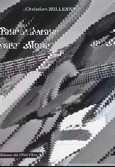 Pour l'amour de Daniel Brune