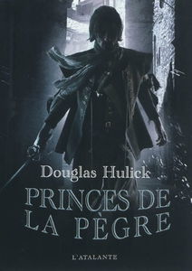 Les bas-fonds d'Ildrecca. Vol. 1. Princes de la pègre
