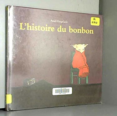 L'histoire du bonbon