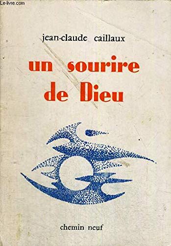 Un Sourire de Dieu : chemin à travers le renouveau charismatique