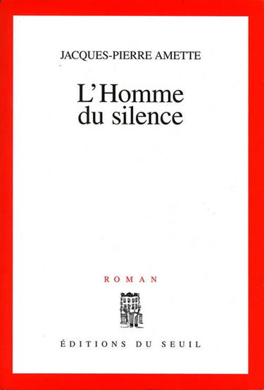 L'homme du silence