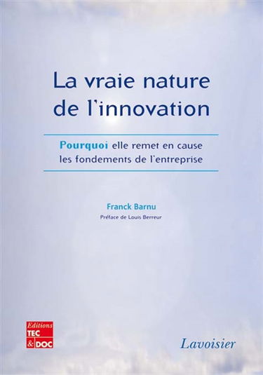 La vraie nature de l'innovation