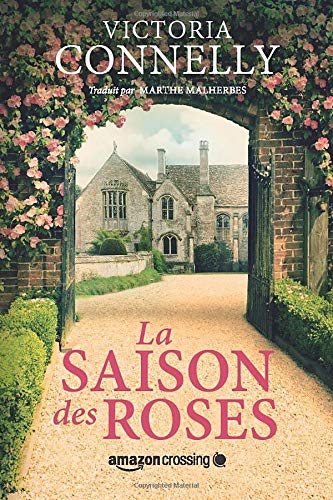 La Saison des roses