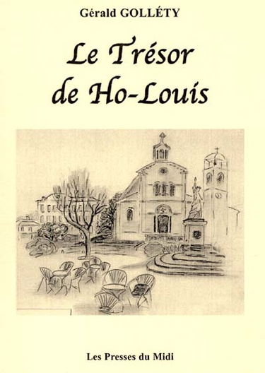 Le trésor de Ho-Louis