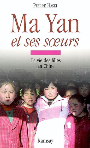 Ma Yan et ses soeurs : la vie des filles en Chine