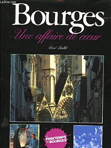 Couverture de Bourges : Une affaire de coeur