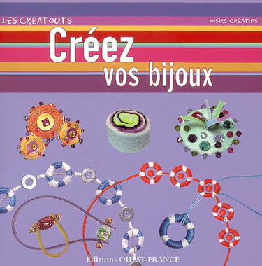 Couverture de Créez vos bijoux