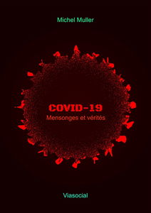Covid-19 : mensonges et vérités