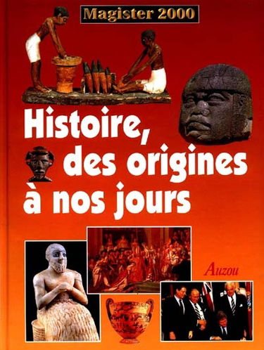 Histoire, des origines à nos jours