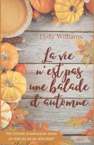 Couverture de La vie n'est pas une balade d'automne