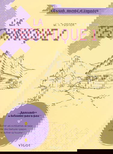 La technique. Vol. 1