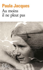 Au moins il ne pleut pas