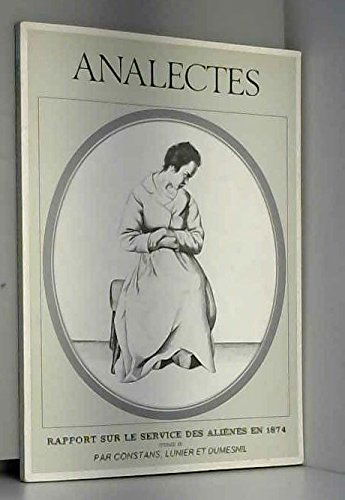 Broché - Analectes - rapport sur le service des aliénés en 1874 (tome ii)