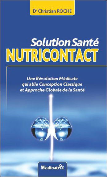 Solution santé Nutricontact : une révolution médicale qui allie conception classique et approche globale de la santé