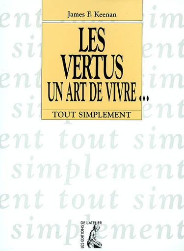 Les vertus, un art de vivre