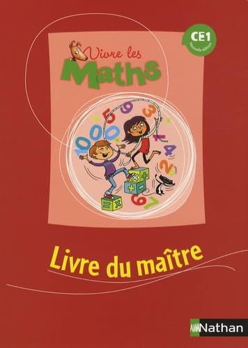 Vivre les maths CE1 : guide du maître